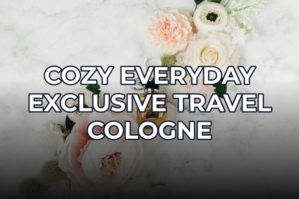 cozy everyday exclusive travel cologne