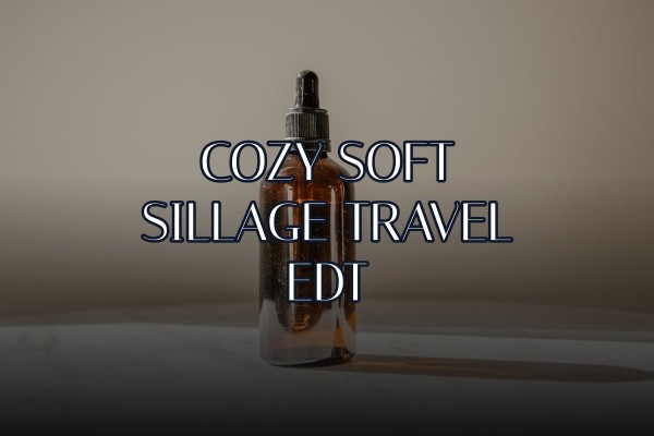 cozy soft sillage travel edt