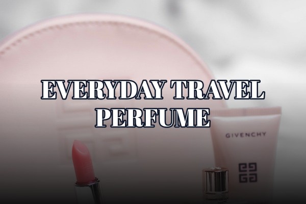 everyday travel perfume