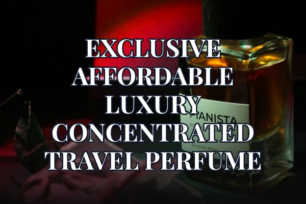 exclusive affordable luxury concentrated travel perfume