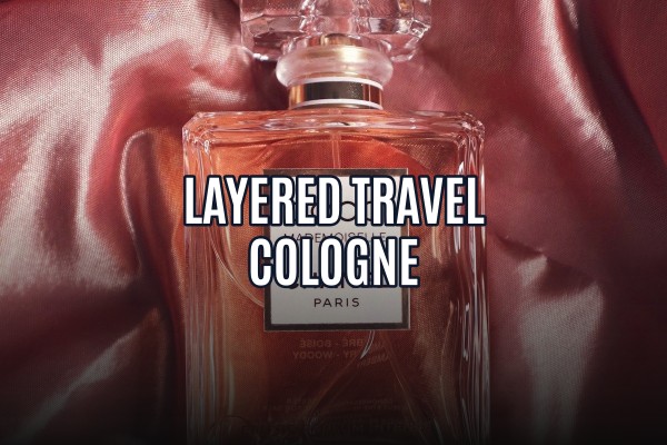 layered travel cologne