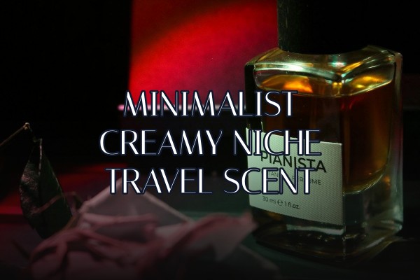minimalist creamy niche travel scent