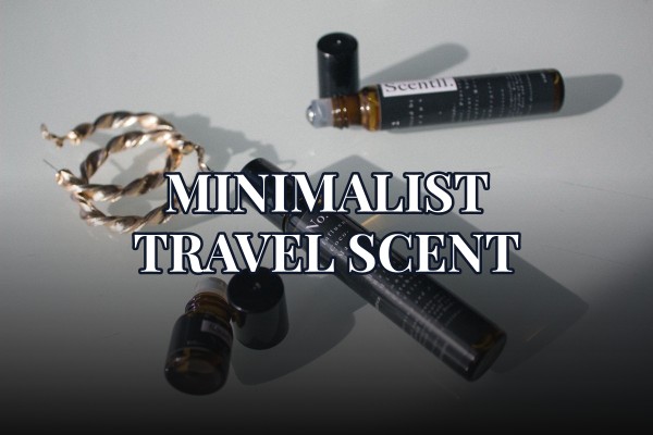 minimalist travel scent