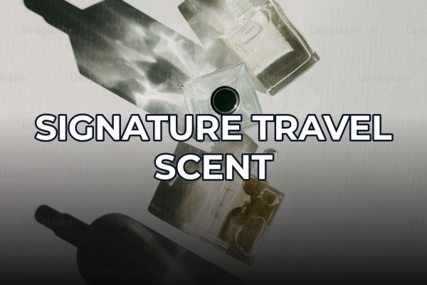 signature travel scent