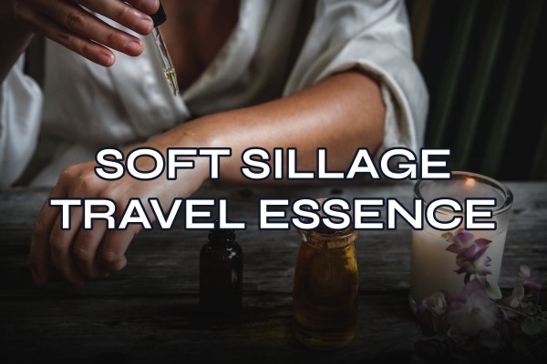 soft sillage travel essence