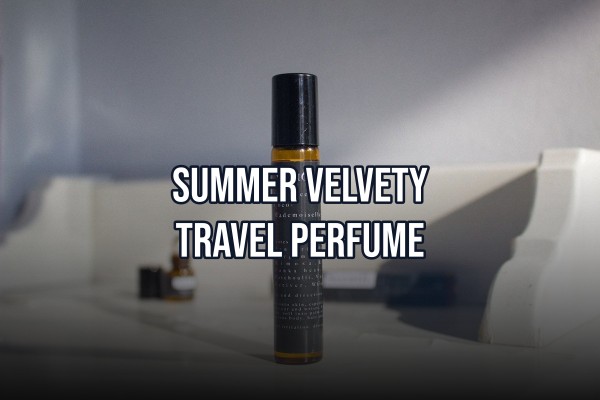 summer velvety travel perfume