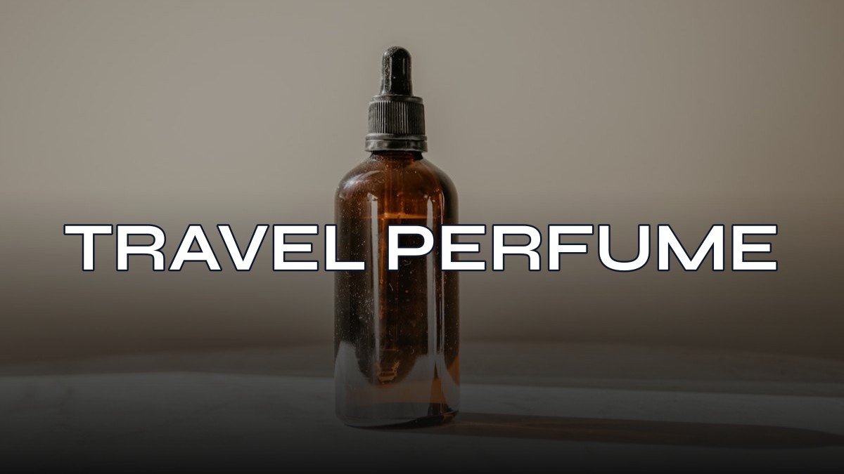 travel perfume