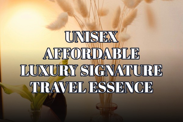 unisex affordable luxury signature travel essence