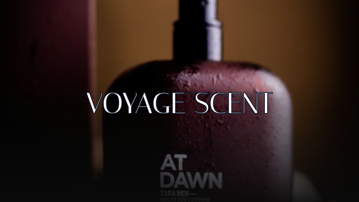 voyage scent